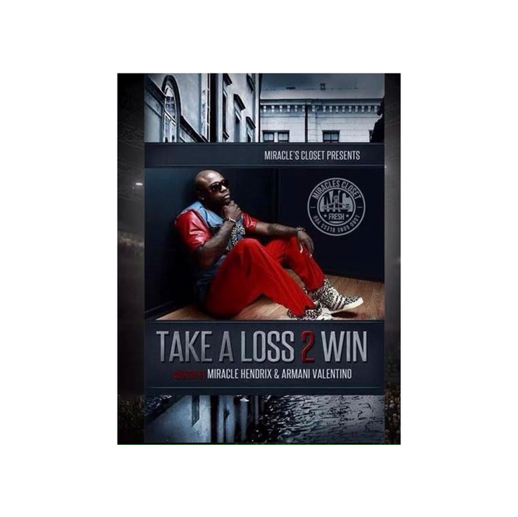 Take A Loss 2 Win Book